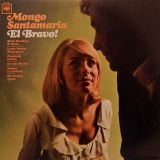 Mongo Santamaria – El Bravo! – Columbia LP
