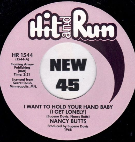 *BACK IN!* Nancy Butts - I Want To Hold Your Hand Baby b/w Your Friend Will Take The Man You Love - Hit & Run UK 7"