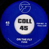 Fusik – On The Fly b/w Battlefield – Florida Funk 7″