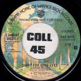 Lamont Dozier – Sight For Sore Eyes b/w Sight For Sore Eyes – Warner Bros. DJ 7″