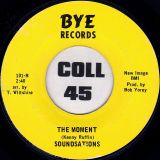 Soundsations – Mr. Sensation b/w The Moment – Bye 7″ VG+