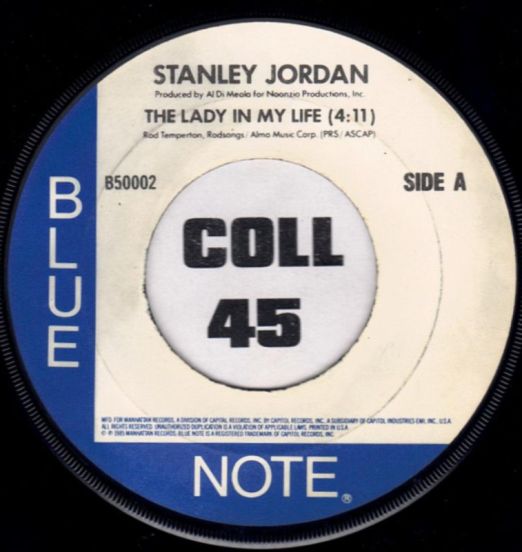 Stanely Jordan - The Lady In My Life b/w New Love - Blue Note 7"