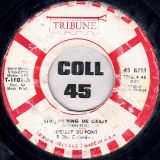 Shelley Du Pont & The Calendars – Stop Driving Me Crazy b/w Share My Love – Tribune 7″