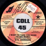 Syl Johnson – I Want To Take You Home (To See Mama) STEREO b/w MONO version – Hi DJ 7″