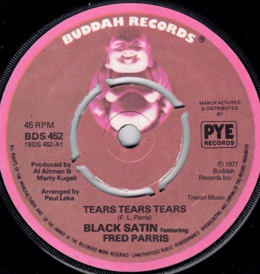 Black Satin - Tears Tears Tears b/w Long Version - Buddah UK 7"