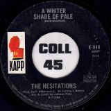 The Hesitations – A Whiter Shade Of Pale b/w With Pen In Hand – Kapp 7″