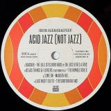 Eddie Piller & Dean Rudland Present – Acid Jazz (Not Jazz) – Acid Jazz UK LP