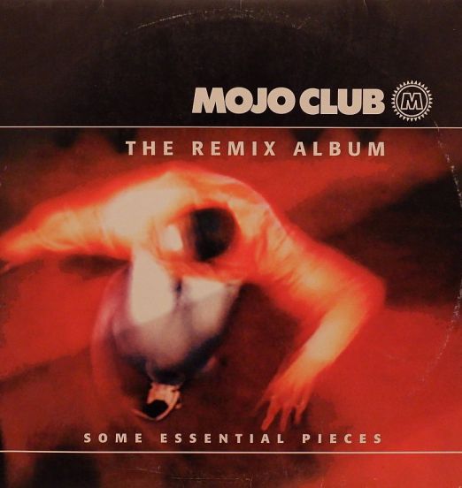 VA - Mojo Club -The Remix Album (Some Essential Pieces) - Universal EU LP
