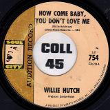 Willie Hutch – Can’t Fight The Power b/w How Come Baby, You Don’t Love Me – Soul City 7″
