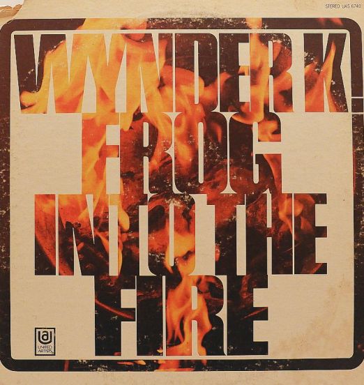 Wynder K. Frog - Into The Fire - United Artists LP