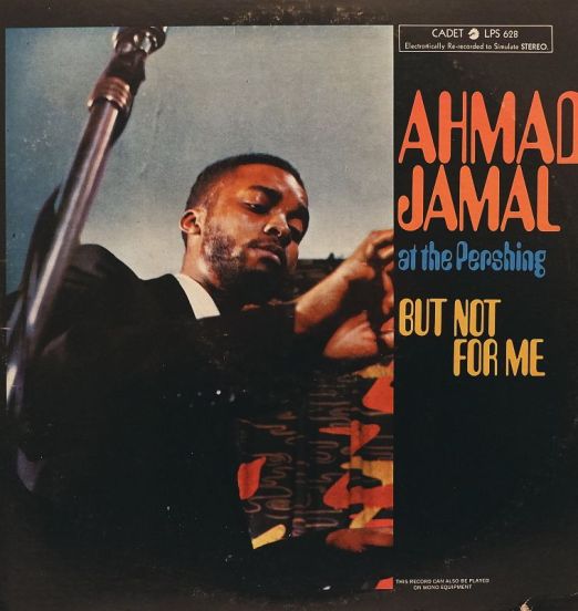 Ahmad Jamal Trio - Ahmad Jamal At The Pershing - Cadet LP