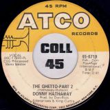 Donny Hathaway – The Ghetto (Part 1) b/w Part 2 – ATCO 7″