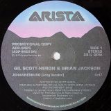Gil Scott Heron & Brian Jackson – Johannesburg – Arista DJ 12″