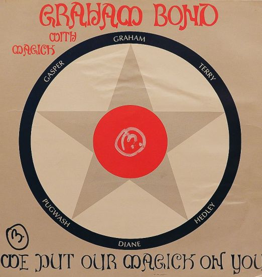 Graham Bond With Magick - We Put Our Magick On You - BGO UK LP