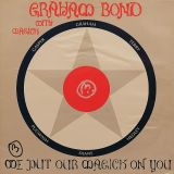 Graham Bond With Magick – We Put Our Magick On You – BGO UK LP