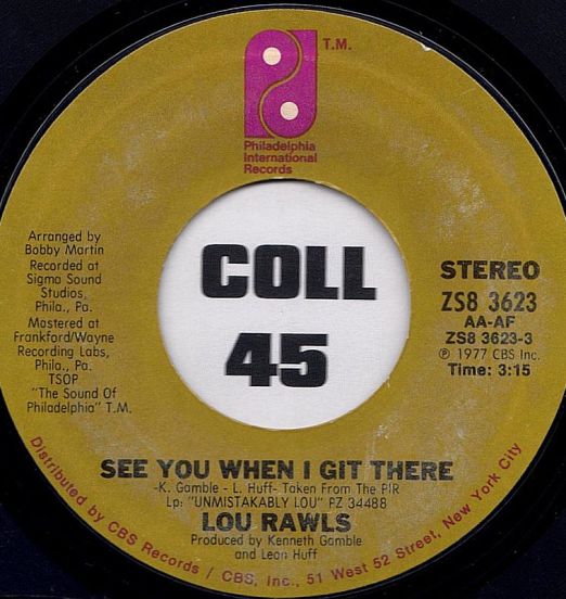 Lou Rawls - See You When I Git There b/w Spring Again - PIR 7"