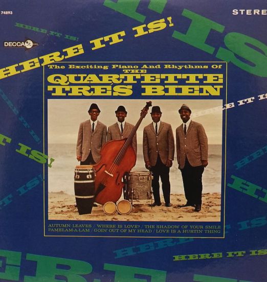 Quartette Trés Bien - Here It Is! - Decca LP