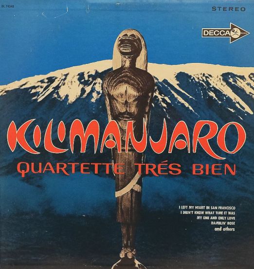 Quartette Trés Bien - Kilimanjaro - Decca RE LP