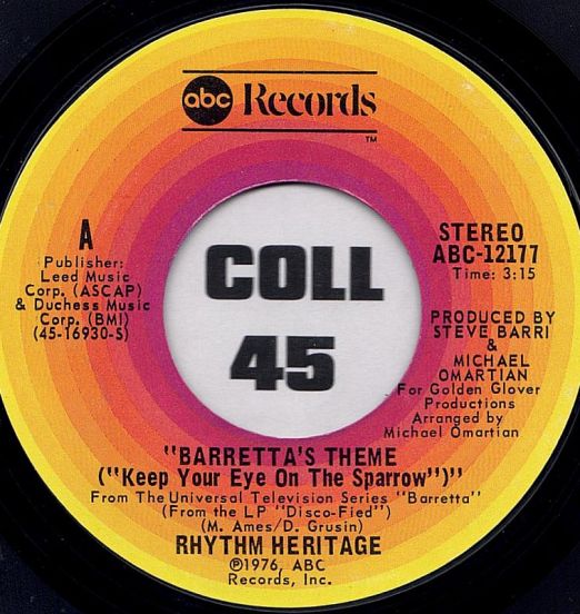 Rhythm Heritage - Barretta's Theme (Keep Your Eye On The Sparrow) b/w My Cherie Amour - ABC 7"