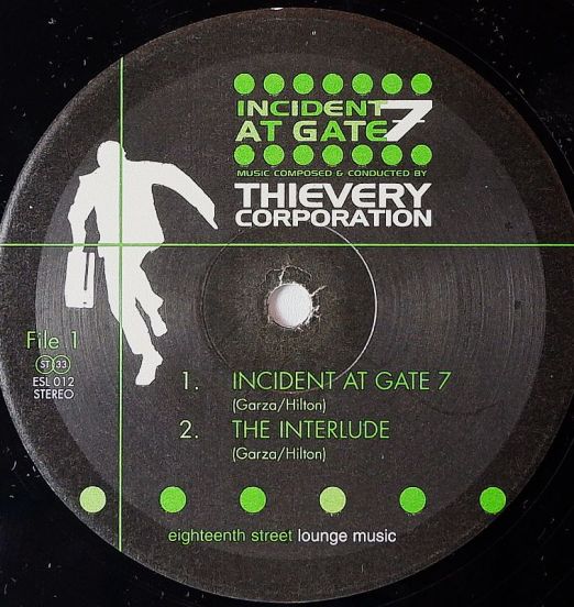 ThieveryCorporation-IncidentAtGate7LABEL