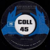Ann Peebles – I Didn’t Take Your Man b/w Being Here With You – Hi 7″