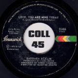 Barbara Acklin – I Call It Trouble b/w Love, You Are Mine Today – Brunswick 7″