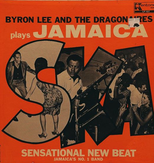 Byron Lee & The Dragonaires - Plays Jamaica Ska - Kentone JA LP