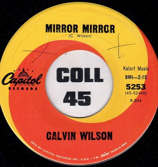Calvin Wilson - Mirror Mirror b/w Tic Tac Toe - Capitol 7"