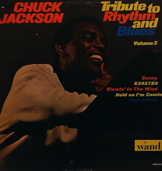 Chuck Jackson - Tribute To Rhythm And Blues Volume 2 - Wand LP