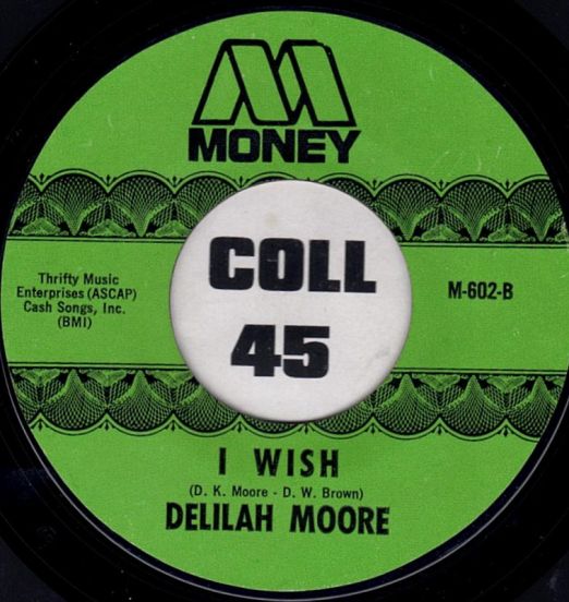 Delilah Moore - I Wish b/w I'll Just Walk Away - Money 7"