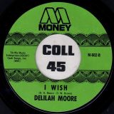 Delilah Moore – I Wish b/w I’ll Just Walk Away – Money 7″
