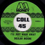 Delilah Moore – I Wish b/w I’ll Just Walk Away – Money 7″
