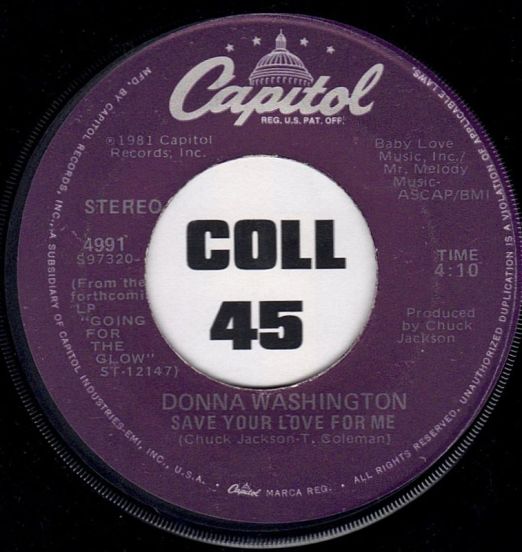 Donna Washington - Save Your Love For Me b/w 'Scuse Me, While I Fall In Love - Capitol 7"