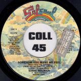 Eddie Holman – Somehow You Make Me Feel b/w You Make My Life – Salsoul 7“