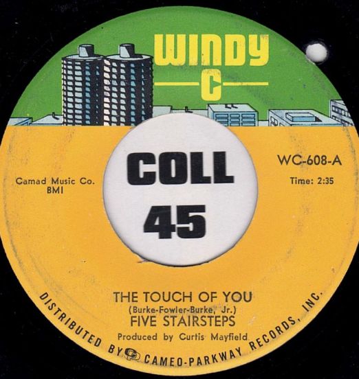Five Stairsteps - The Touch Of You b/w Change Of Pace - Windy C 7"