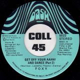 Foxy – Get Off Your Aahh! And Dance Pt.1 b/w Pt.2 – Dash 7″
