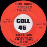 Freddy Young Blood – A Bit Of Soul b/w If Blues Was Whiskey – Soul Sound 7″