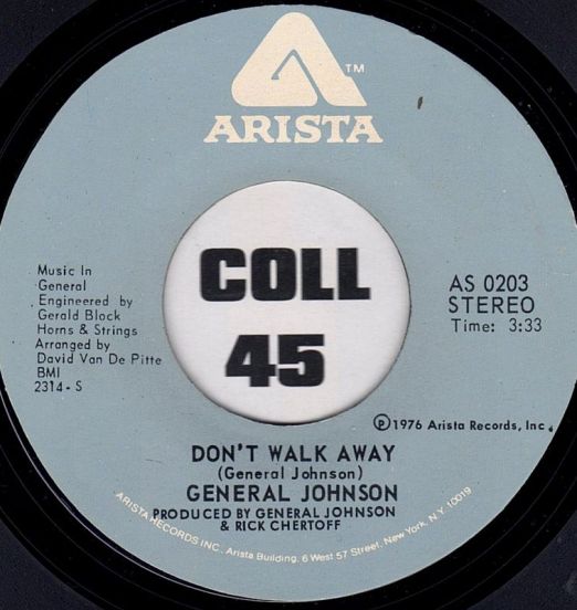 General Johnson - Don't Walk Away b/w Temperature Rising Part 2 - Arista 7"