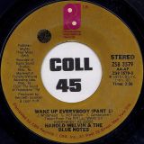 Harold Melvin & The Blue Notes – Wake Up Everybody (Part 1) b/w Part 2 – PIR 7″