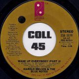 Harold Melvin & The Blue Notes – Wake Up Everybody (Part 1) b/w Part 2 – PIR 7″
