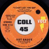 Hot Sauce – I Can’t Let You Go b/w Funny – Volt 7″