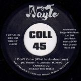 Lanier & Co – I Don’t Know b/w Afraid Of Losing You – Waylo 7″