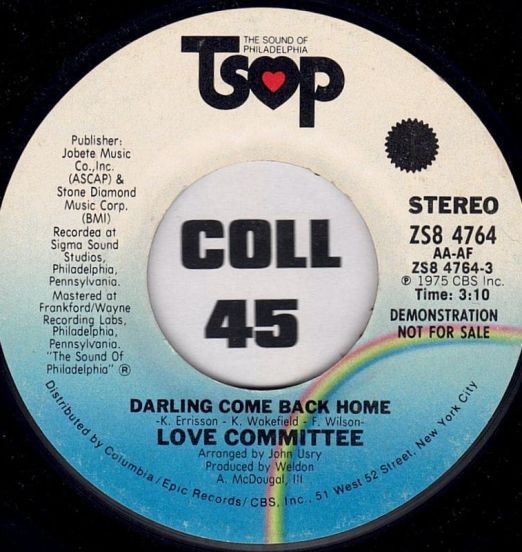 Love Committee - Darling Come Back Home b/w Mono Version - TSOP 7"