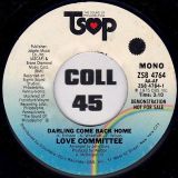 Love Committee – Darling Come Back Home b/w Mono Version – TSOP 7″