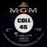 Mamie Lee – I Can Feel Him Slipping Away b/w The Show Is Over – Mgm 7″