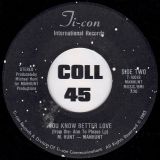Manhunt – I Can’t Go On b/w You Know Better Love – Ti-con 7″