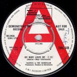 Martha & The Vandellas – My Baby Loves Me b/w Never Leave Your Baby’s Side – Tamla Motown UK DJ 7″