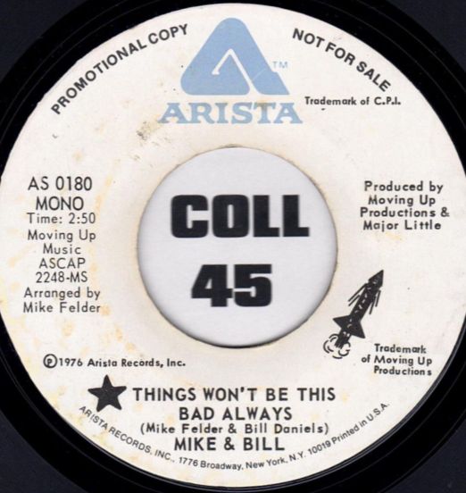 Mike&Bill-ThingsWon'tBeThisBadAlwaysMONO