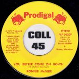Ronnie McNeir – Saggitarian Affair b/w You Better Come On Down – Prodigal 7″