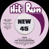 *BACK IN!* The Masqueraders – How b/w One More Chance, Be Happy For Me – Hit & Run UK 7″